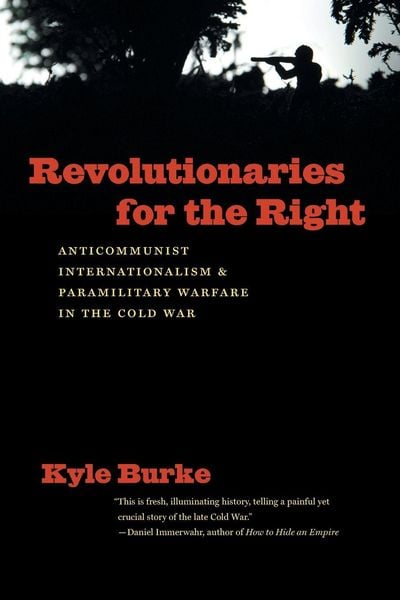 Revolutionaries for the Right, Taschenbuch von Kyle Burke, The University of North Carolina Press, 9781469666204