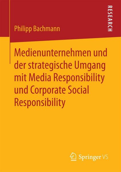 Produktbild: Medienunternehmen und der strategische Umgang mit Media Responsibility und Corporate Social Responsibility