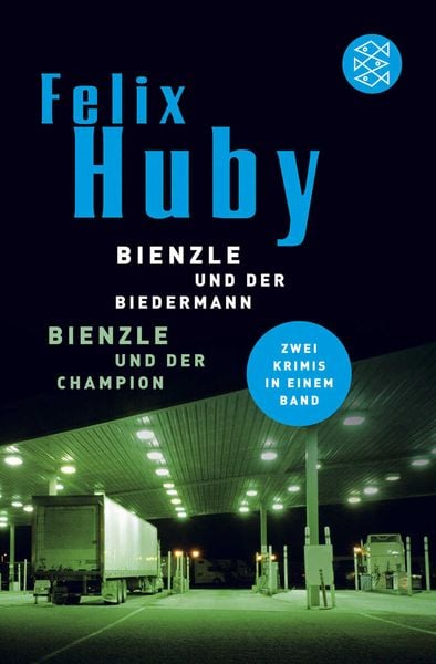 Bienzle und der Biedermann / Bienzle und der Champion, Taschenbuch von Felix Huby, Fischer Taschenbuch Verlag, 978-3-596-17038-8