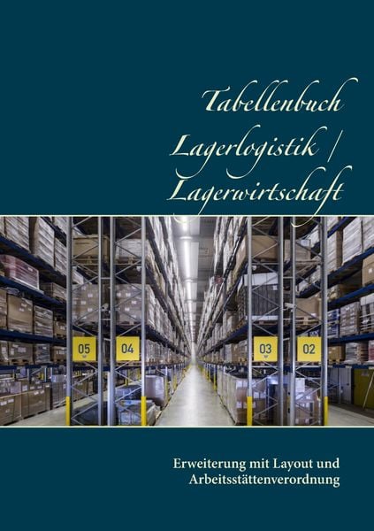 Produktbild: Tabellenbuch Lagerlogistik / Lagerwirtschaft