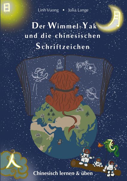 Der Wimmel-Yak und die chinesischen Schriftzeichen, Taschenbuch von Linh Vuong , Julia Lange, Tredition, 9783384577801