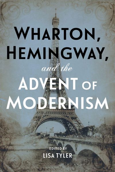 Produktbild: Wharton, Hemingway, and the Advent of Modernism