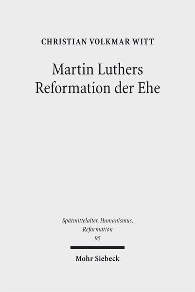 Produktbild: Martin Luthers Reformation der Ehe