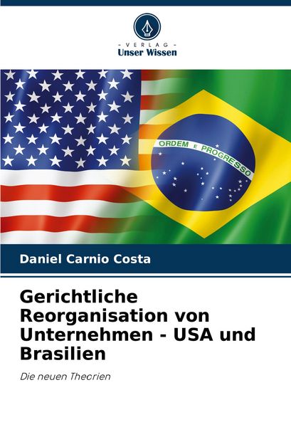Produktbild: Gerichtliche Reorganisation von Unternehmen - USA und Brasilien