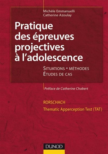 Produktbild: Pratique des &eacute;preuves projectives &agrave; l'adolescence. Rorschach et TAT