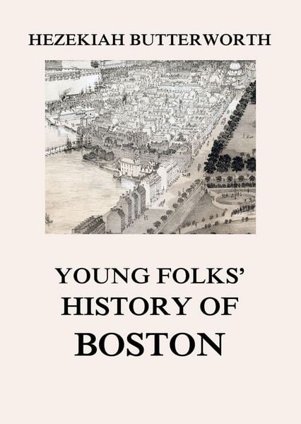 Produktbild: Young Folks' History of Boston
