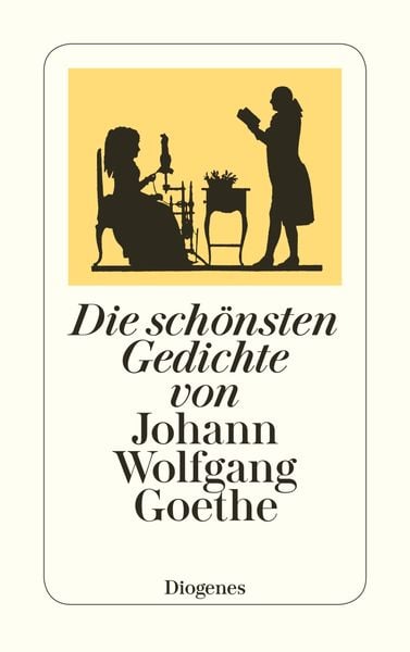 Produktbild: Die sch&ouml;nsten Gedichte von Johann Wolfgang Goethe
