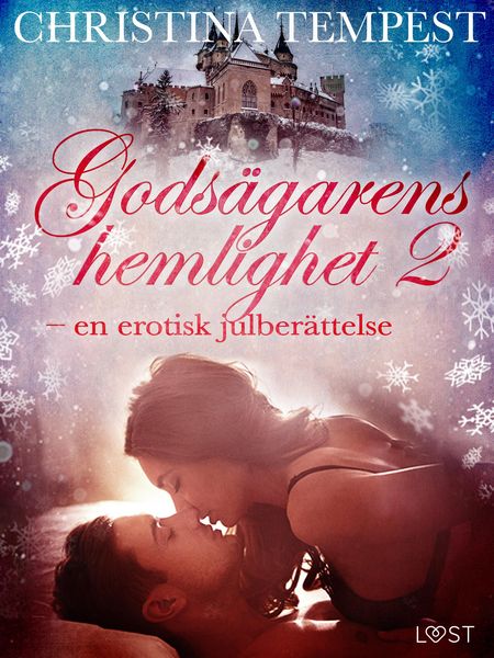 Produktbild: Gods&auml;garens hemlighet 2 - en erotisk julber&auml;ttelse