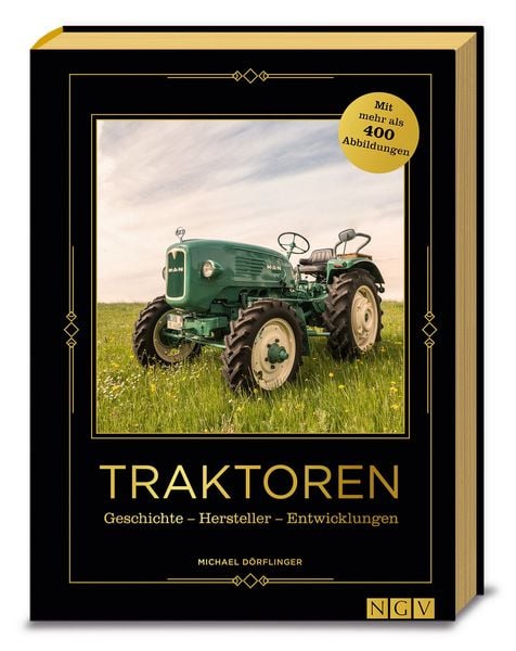 Produktbild: Traktoren - Geschichte - Hersteller - Entwicklungen