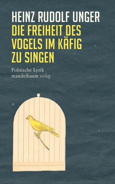 Produktbild: Die Freiheit des Vogels im K&auml;fig zu singen
