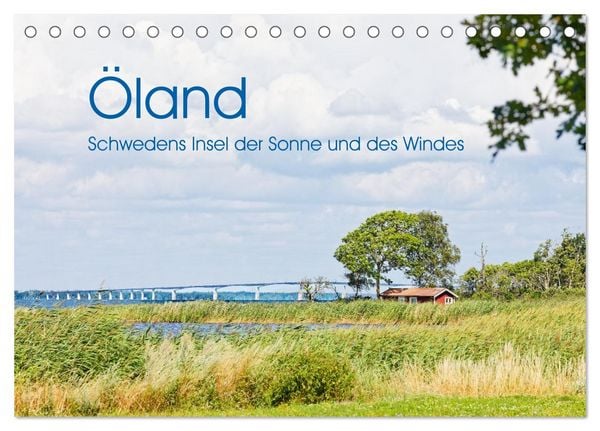 Produktbild: &Ouml;land - Schwedens Insel der Sonne und des Windes (Tischkalender 2026 DIN A5 quer), CALVENDO Monatskalender