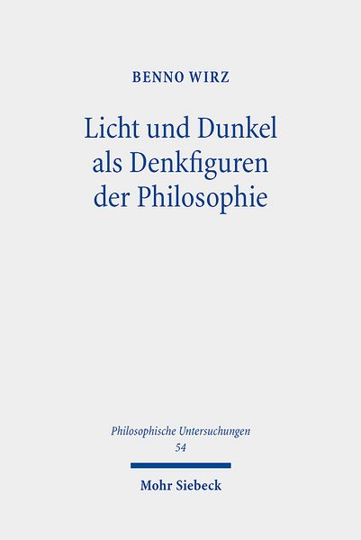 Produktbild: Licht und Dunkel als Denkfiguren der Philosophie