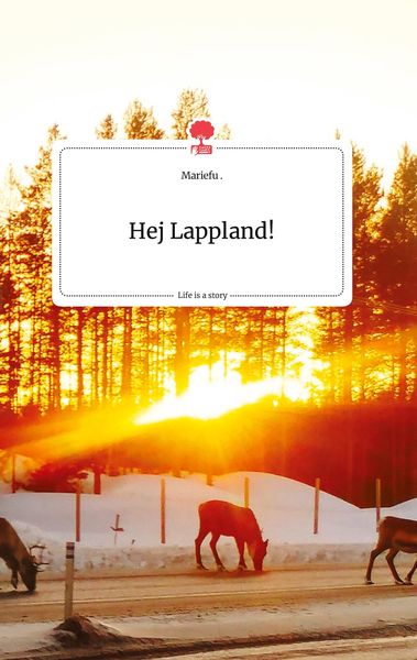 Produktbild: Hej Lappland! Life is a Story - story.one