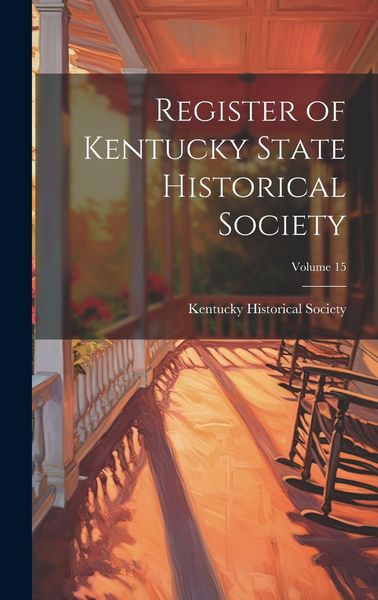 Produktbild: Register of Kentucky State Historical Society; Volume 15