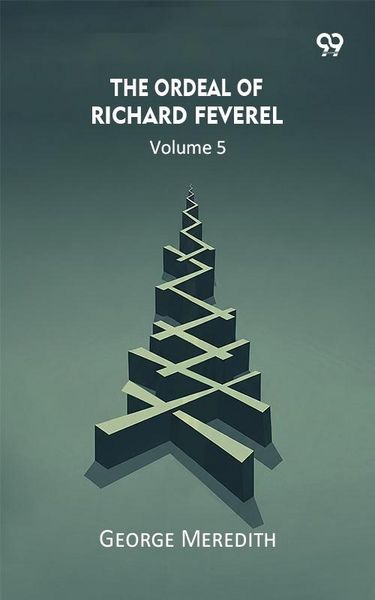 Produktbild: Ordeal Of Richard Feverel Volume 5