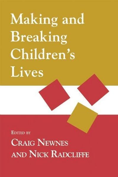 Produktbild: Making and Breaking Children's Lives