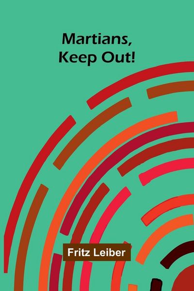 Produktbild: Martians, keep out!