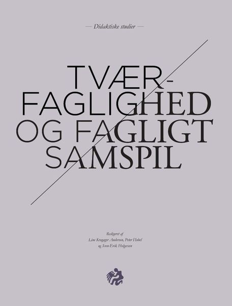 Produktbild: Tv&aelig;rfaglighed og fagligt samspil