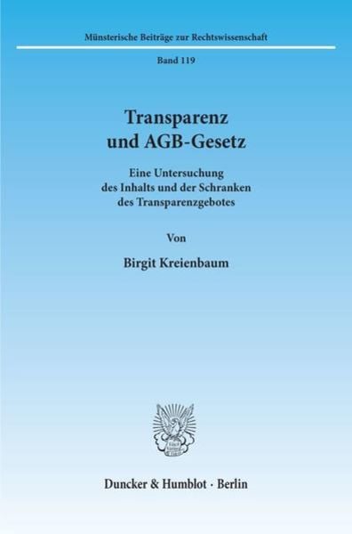 Transparenz und AGB-Gesetz., Taschenbuch von Birgit Kreienbaum, Duncker & Humblot, 9783428093380