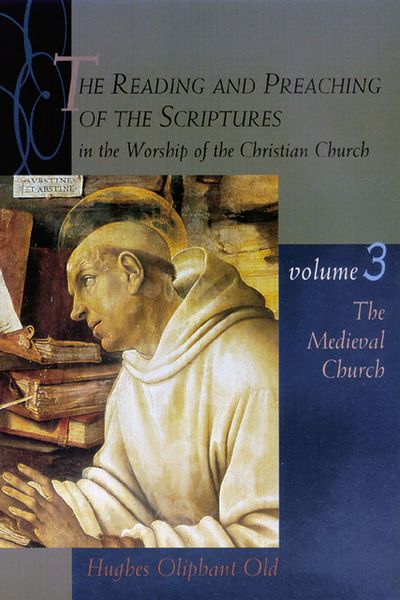 Produktbild: The Reading and Preaching of the Scriptures in the Worship of the Christian Church, Volume 3