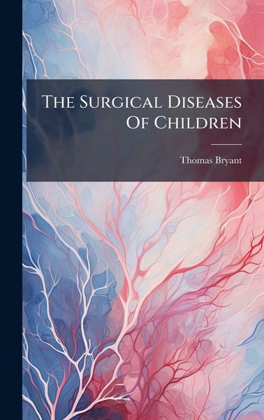 Produktbild: The Surgical Diseases Of Children