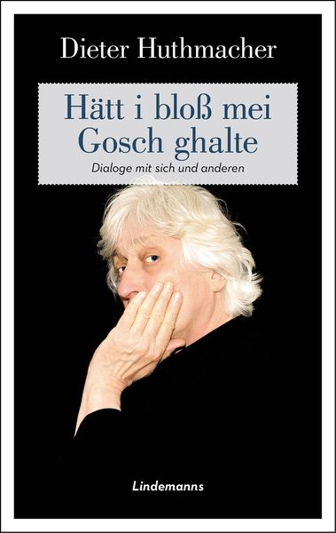 Produktbild: H&auml;tt i blo&szlig; mei Gosch ghalte