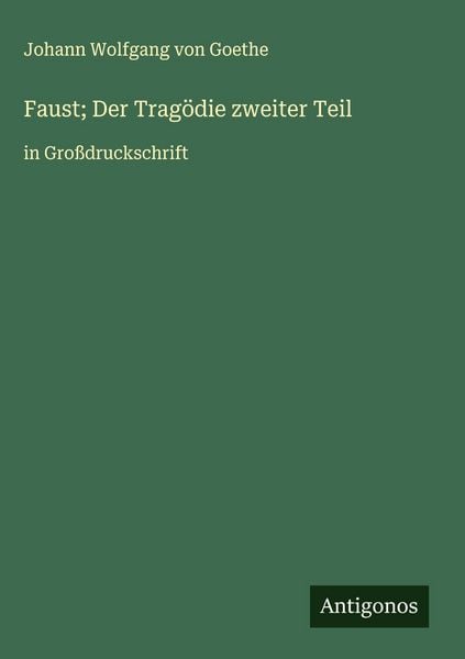 Produktbild: Faust; Der Trag&ouml;die zweiter Teil