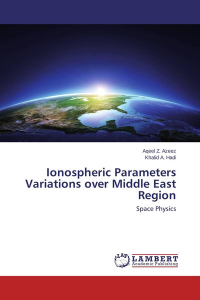 Produktbild: Ionospheric Parameters Variations over Middle East Region