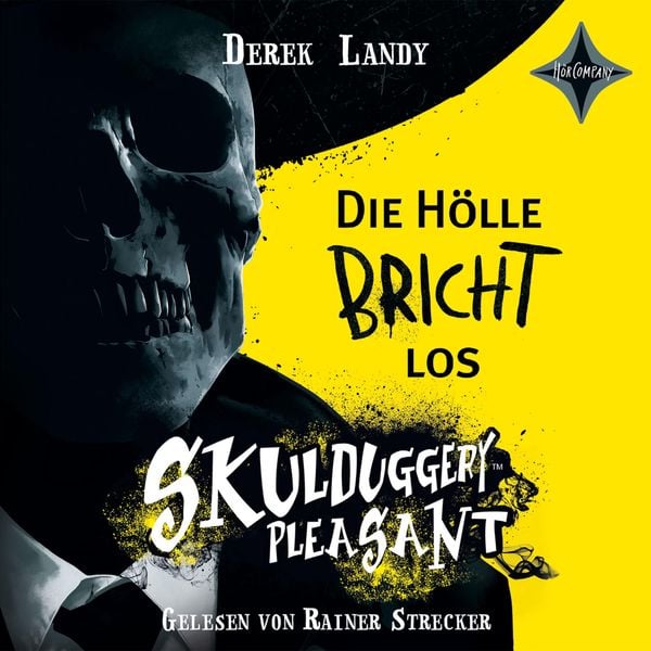 Produktbild: Die H&ouml;lle bricht los - Skulduggery Pleasant, Teil 15.5