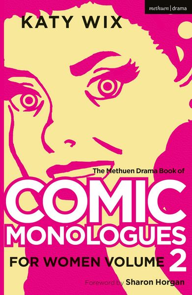 Produktbild: The Methuen Drama Book of Comic Monologues for Women