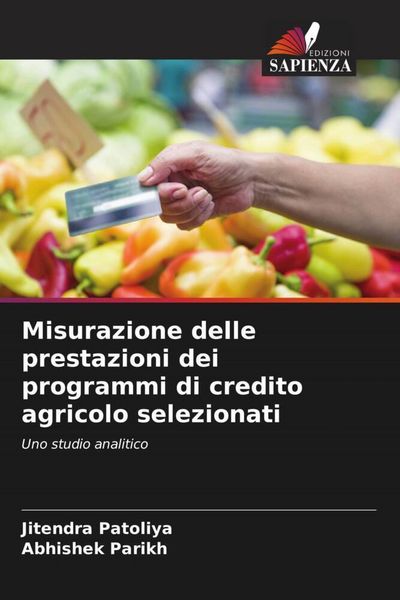 Produktbild: Misurazione delle prestazioni dei programmi di credito agricolo selezionati