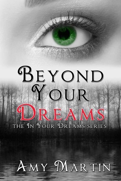 Produktbild: Beyond Your Dreams (In Your Dreams, #4)