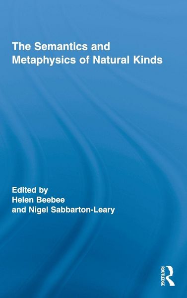 Produktbild: The Semantics and Metaphysics of Natural Kinds