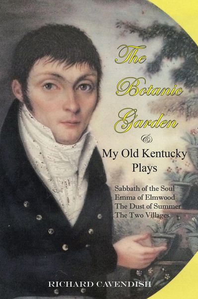 Produktbild: The Botanic Garden and My Old Kentucky Plays