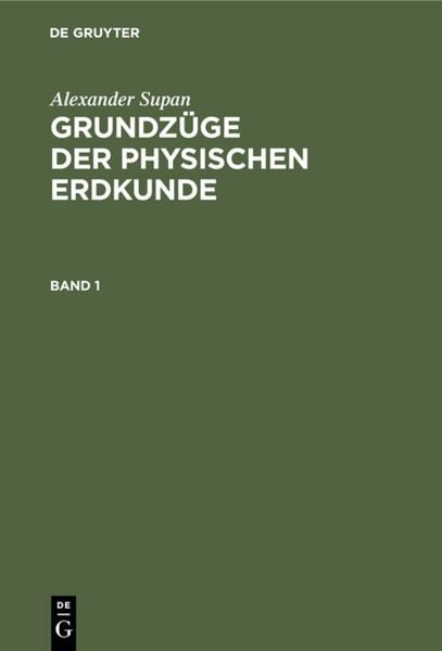 Produktbild: Grundz&uuml;ge der physischen Erdkunde. Band 1