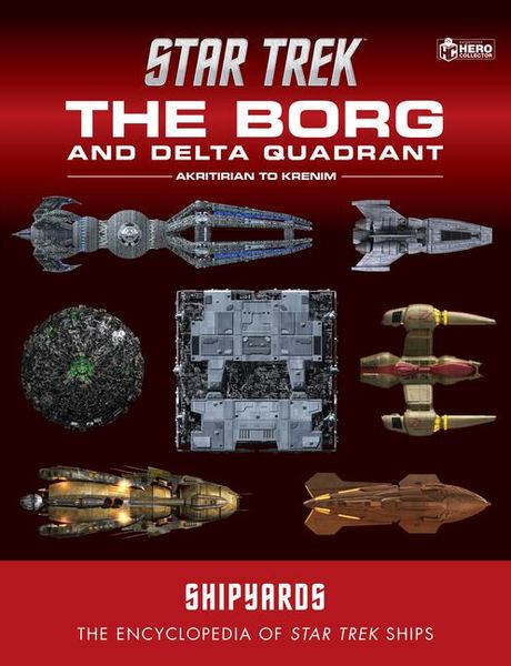 Produktbild: Star Trek Shipyards: The Borg and the Delta Quadrant Vol. 1 - Akritirian to Kren Im