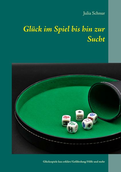 Produktbild: Gl&uuml;ck im Spiel bis hin zur Sucht