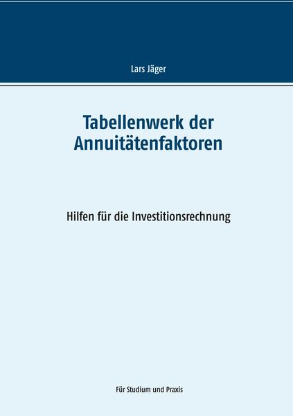 Produktbild: Tabellenwerk der Annuit&auml;tenfaktoren