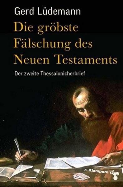 Produktbild: Die gr&ouml;bste F&auml;lschung des Neuen Testaments