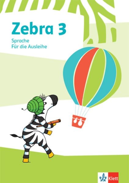 Zebra 3. Heft Sprache für die Ausleihe Klasse 3, Taschenbuch von , Klett Schulbuchverlag, 9783122709532