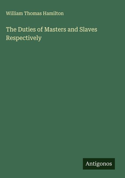 Produktbild: The Duties of Masters and Slaves Respectively