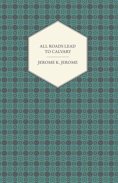 Produktbild: All Roads Lead to Calvary