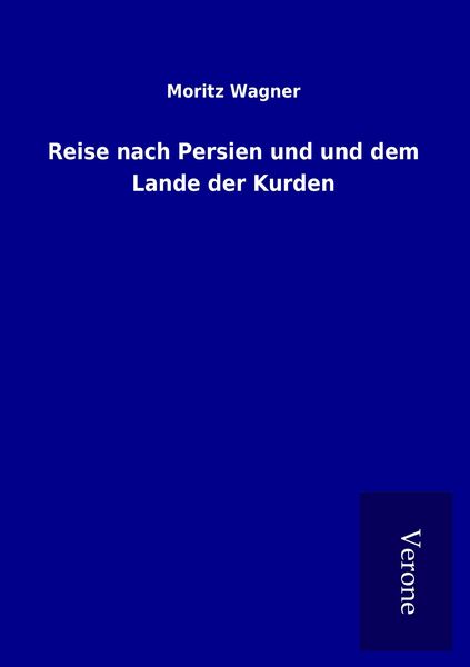 Produktbild: Reise nach Persien und und dem Lande der Kurden