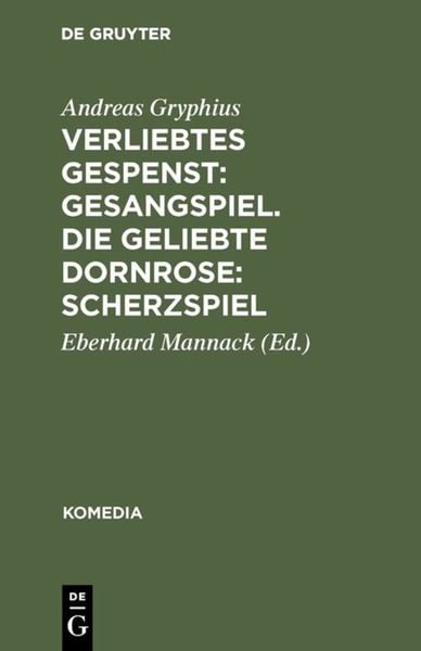 Produktbild: Verliebtes Gespenst: Gesangspiel. Die geliebte Dornrose: Scherzspiel