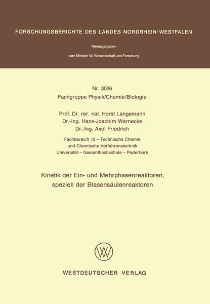 Produktbild: Kinetik der Ein- und Mehrphasenreaktoren, speziell der Blasens&auml;ulenreaktoren