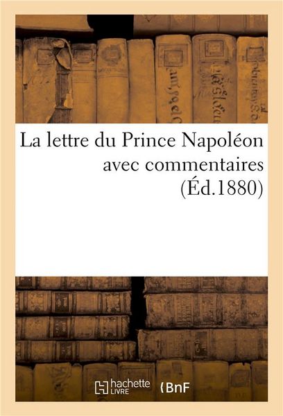 Produktbild: La Lettre Du Prince Napol&eacute;on Avec Commentaires