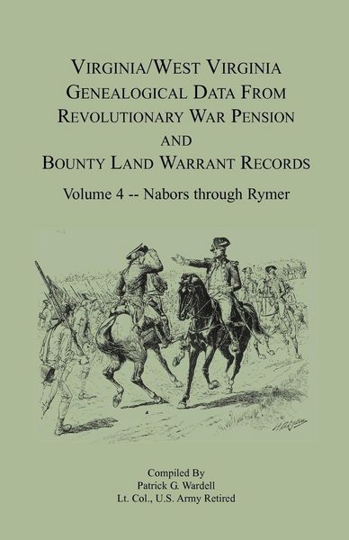Produktbild: Virginia and West Virginia Genealogical Data from Revolutionary War Pension and Bounty Land Warrant Records, Volume 4 Nabors - Rymer