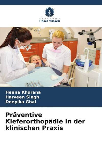 Produktbild: Pr&auml;ventive Kieferorthop&auml;die in der klinischen Praxis