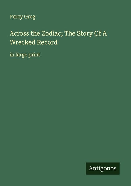 Produktbild: Across the Zodiac; The Story Of A Wrecked Record