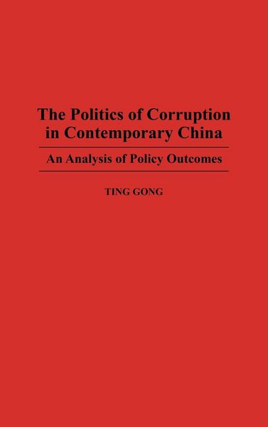 Produktbild: The Politics of Corruption in Contemporary China